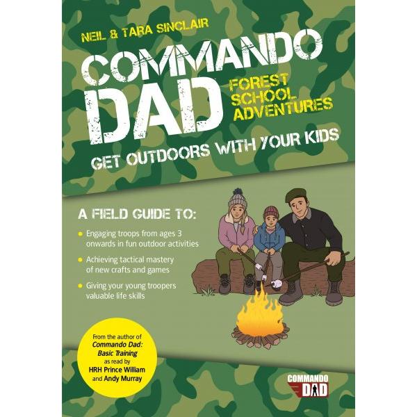 Commando Dad : Forest School Adventures