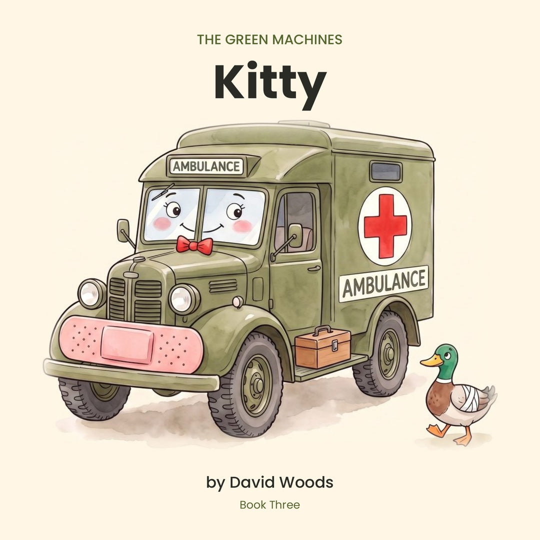 Front cover of Kitty, The Green Machines Book Three, a children's picture book by David Woods